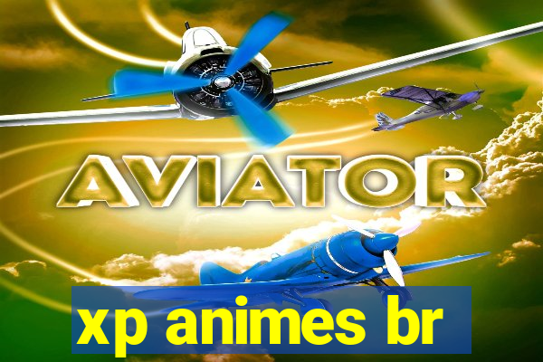 xp animes br